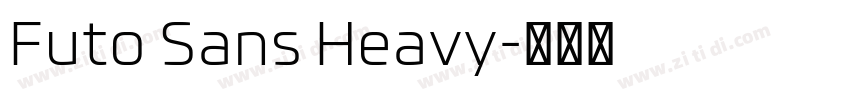 Futo Sans Heavy字体转换 Futo Sans Heavy字体转换